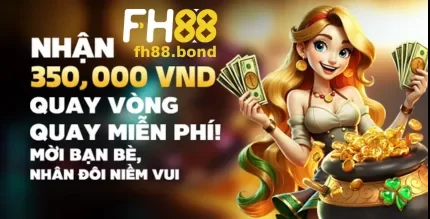 Khuyến Mãi Hấp Dẫn Tại FH88